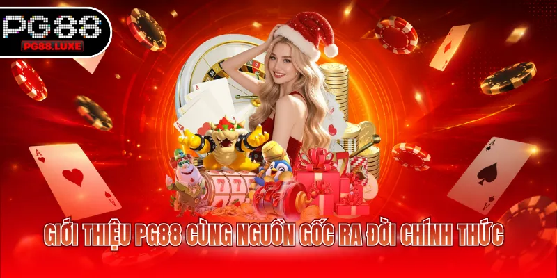 Giới thiệu PG88 cùng nguồn gốc ra đời chính thức