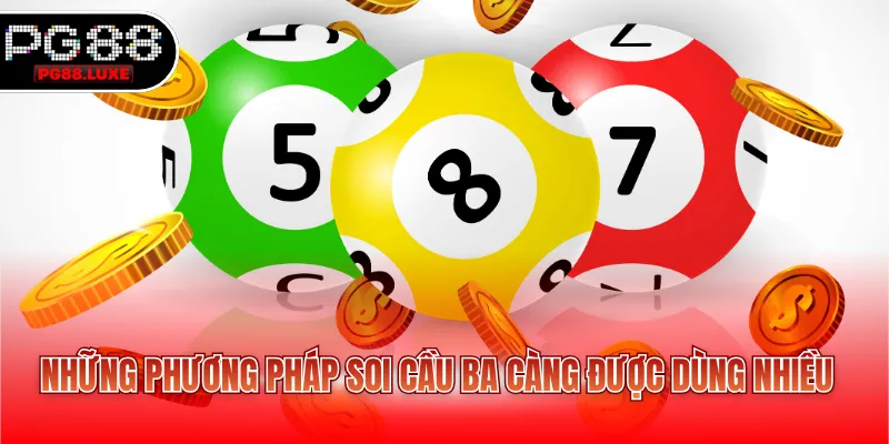 Những phương pháp soi cầu ba càng được dùng nhiều